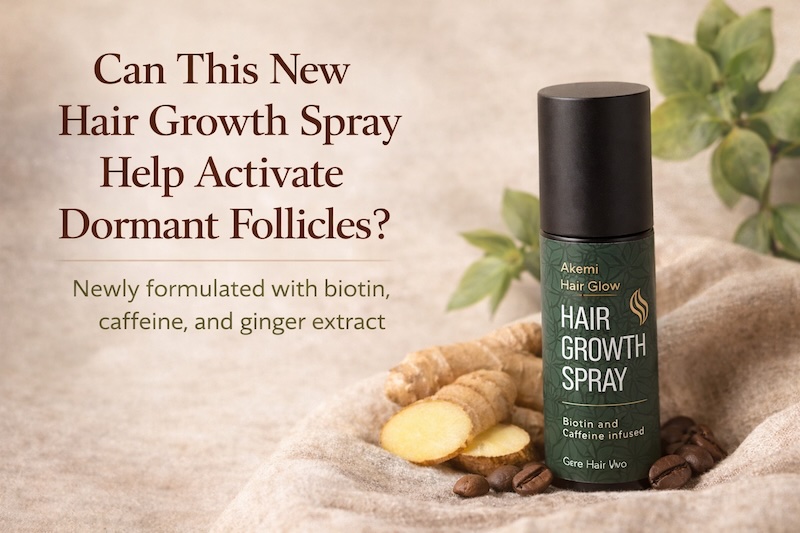 Akemi Hair Glow Claims Evaluated: 2026 Hair Growth Transparency Report Examines DHT-Blocking Spray Research, "56% Thicker Hair" Data, and Ingredient Research for Women