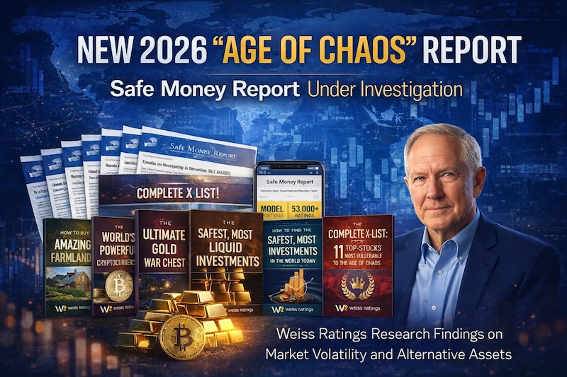 Safe Money Report Under Investigation: Martin Weiss's 2026 "Age of Chaos" Report Outlines Six-Step Framework Addressing Dollar Instability, Gold, and Bitcoin Amid Rising Market Volatility