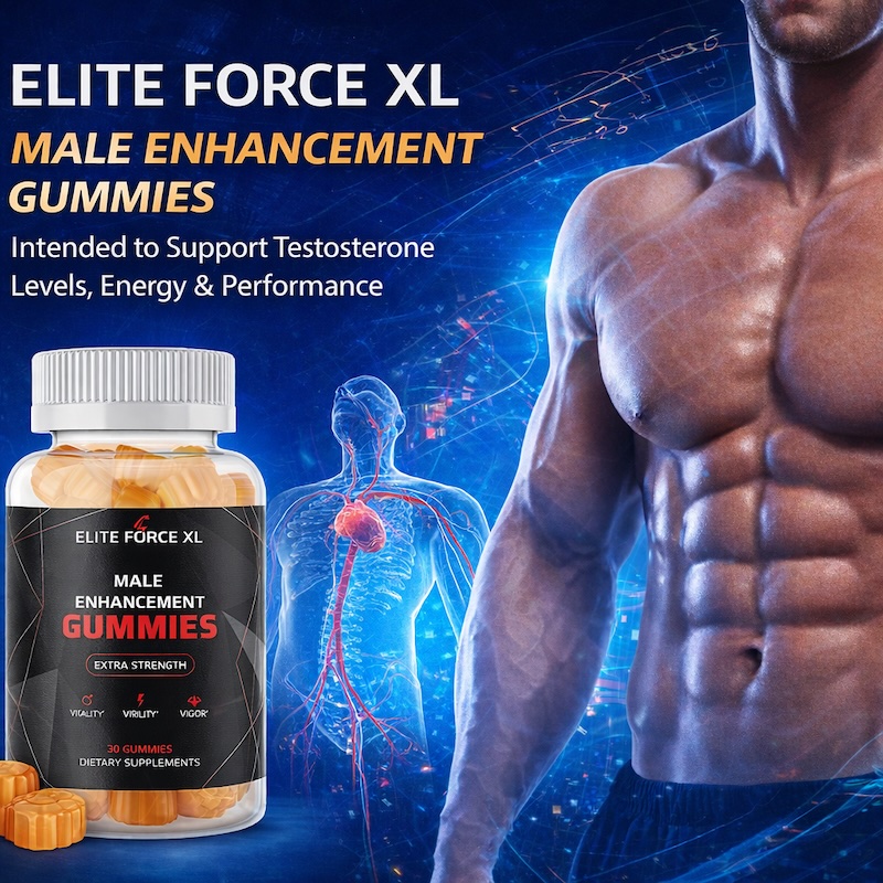 Elite Force XL Male Enhancement Gummies Claims Evaluated Effective Men's Formula for Steel Power Support
