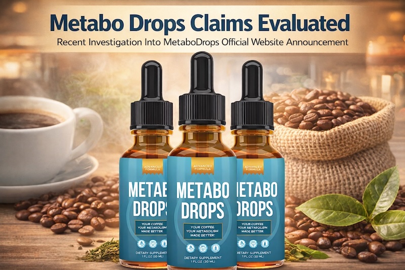 Metabo Drops Claims Evaluated: Recent Investigation Into MetaboDrops Official Website Announcement