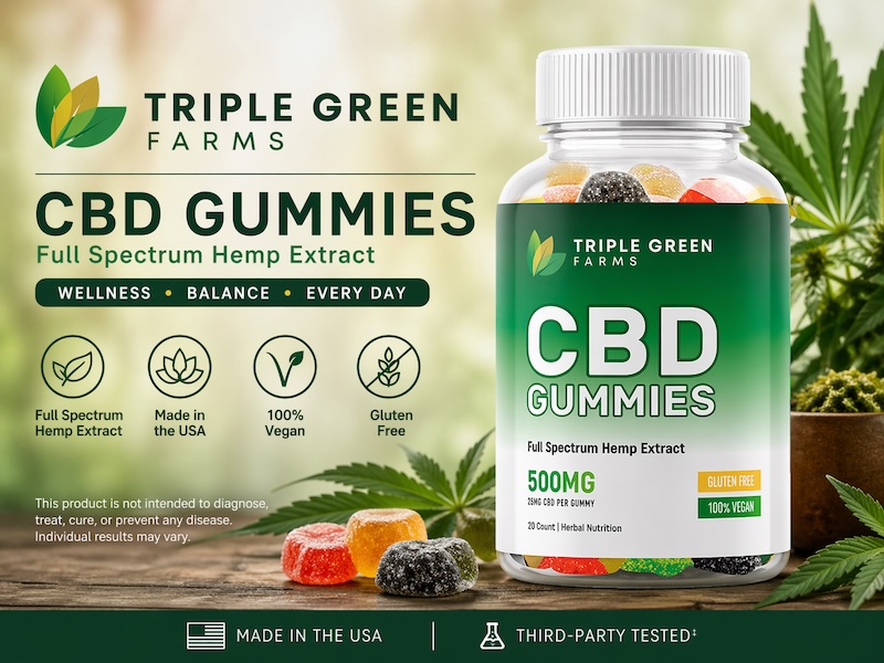 Triple Green Farms CBD Gummies Claims Evaluated The Best CBD Gummy Formula on the Market Under Investigation