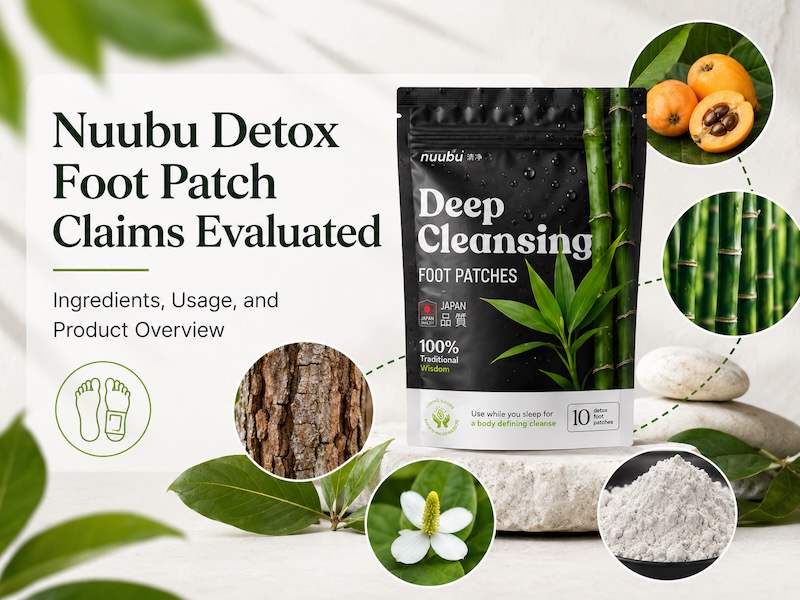 Nuubu Detox Foot Patch Claims Evaluated Investigating the Nuubu Deep Cleansing Pads for Healthy Toxin Removal
