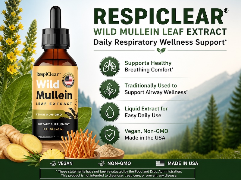 RespiClear Claims Evaluated The Strongest Wild Mullein Lung Supplement for Healthy Breathing Support